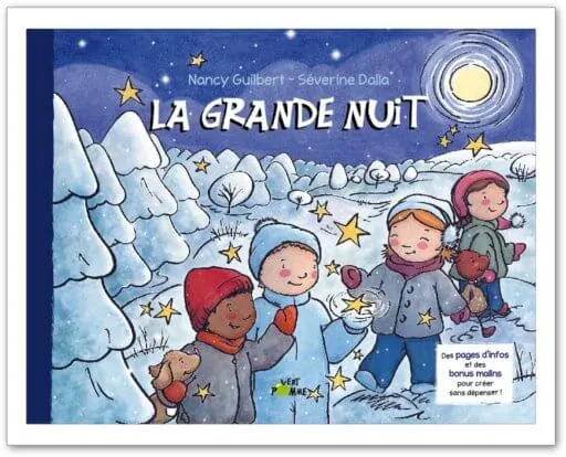 Couverture du livre La Grande Nuit, de Nancy Guilbert et Séverine Dalla, aux éditions Vert Pomme : trois enfants emmitouflés dans une forêt enneigée, sous la lune